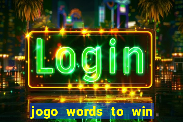 jogo words to win paga mesmo